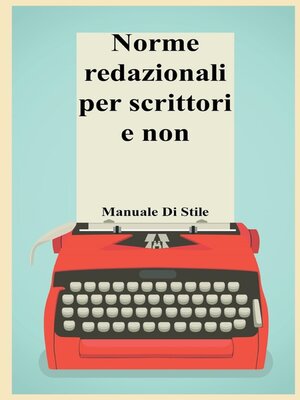 cover image of Norme redazionali per scrittori e non